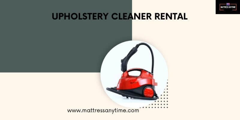 Upholstery Cleaner Rental