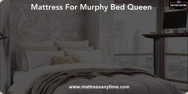 Mattress For Murphy Bed Queen
