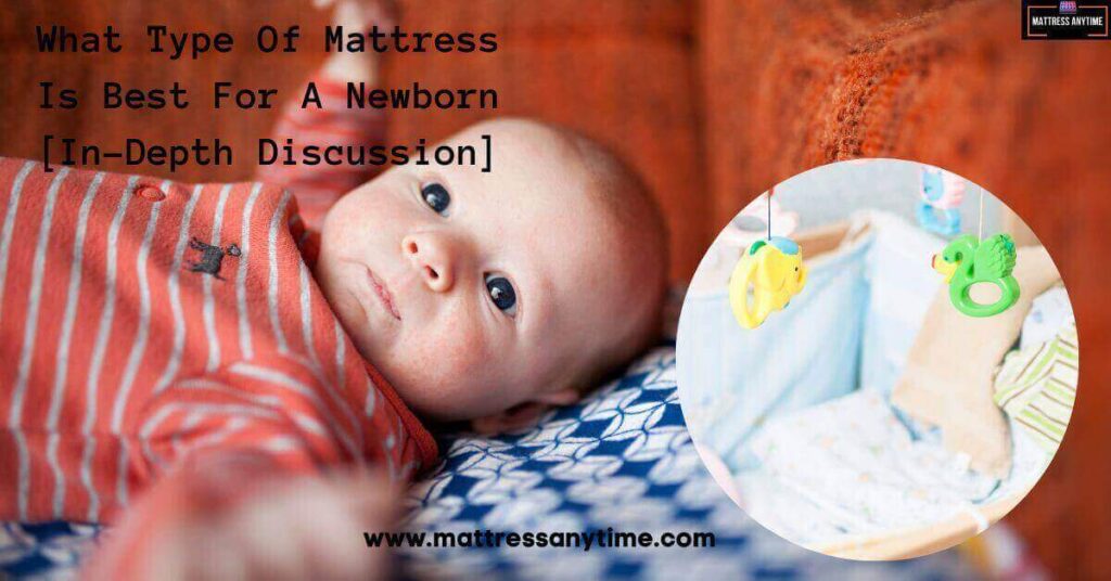 what-type-of-mattress-is-best-for-a-newborn