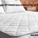 What Type Of Mattress Is Best For A Toddler