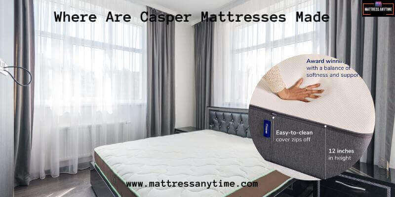 Where Are Casper Mattresses Made