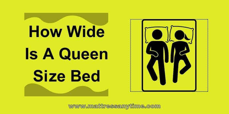 How Wide Is A Queen Size Bed